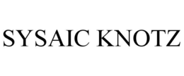 SYSAIC KNOTZ trademark
