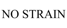 NO STRAIN trademark