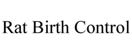 RAT BIRTH CONTROL trademark