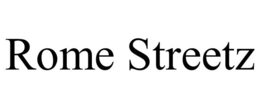 ROME STREETZ trademark