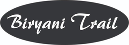 BIRYANI TRAIL trademark