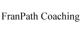 FRANPATH COACHING trademark