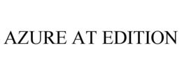 AZURE AT EDITION trademark