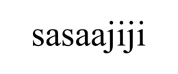 SASAAJIJI trademark