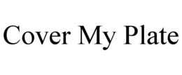 COVER MY PLATE trademark