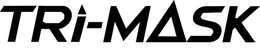 TRI-MASK trademark