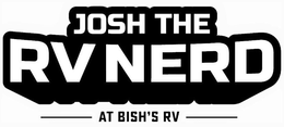 JOSH THE RV NERD AT BISH'S RV trademark