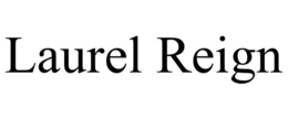 LAUREL REIGN trademark