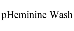 PHEMININE WASH trademark