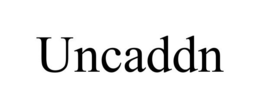 UNCADDN trademark