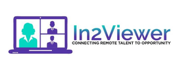 IN2VIEWER CONNECTING REMOTE TALENT TO OPPORTUNITY trademark