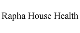 RAPHA HOUSE HEALTH trademark