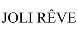 JOLI RÊVE trademark