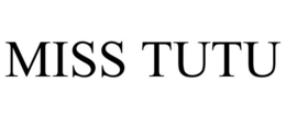 MISS TUTU trademark