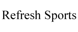 REFRESH SPORTS trademark