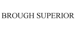 BROUGH SUPERIOR trademark