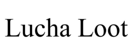 LUCHA LOOT trademark
