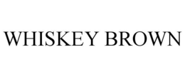 WHISKEY BROWN trademark