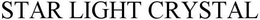STAR LIGHT CRYSTAL trademark