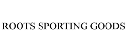 ROOTS SPORTING GOODS trademark