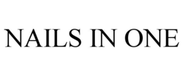 NAILS IN ONE trademark