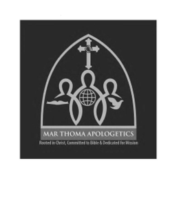 MAR THOMA APOLOGETICS; ROOTED IN CHRIST COMMITTED TO BIBLE & DEDICATED FOR MISSION trademark