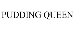 PUDDING QUEEN trademark