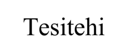 TESITEHI trademark