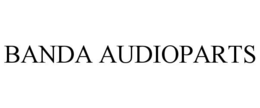 BANDA AUDIOPARTS trademark