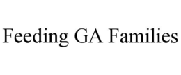 FEEDING GA FAMILIES trademark