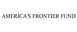 AMERICA'S FRONTIER FUND trademark