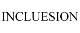 INCLUESION trademark