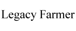 LEGACY FARMER trademark