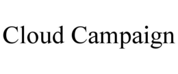 CLOUD CAMPAIGN trademark