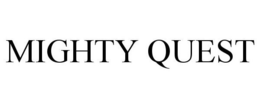 MIGHTY QUEST trademark