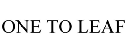 ONE TO LEAF trademark