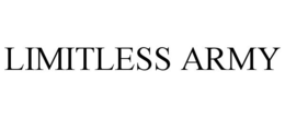 LIMITLESS ARMY trademark