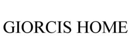 GIORCIS HOME trademark