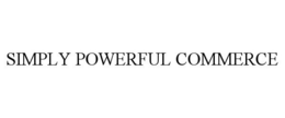 SIMPLY POWERFUL COMMERCE trademark