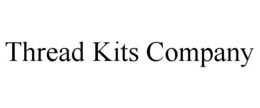 THREAD KITS COMPANY trademark