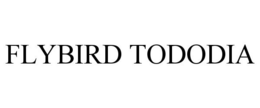 FLYBIRD TODODIA trademark