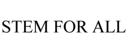 STEM FOR ALL trademark