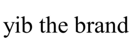 YIB THE BRAND trademark
