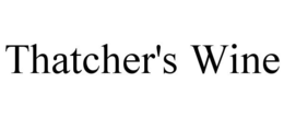 THATCHER'S WINE trademark