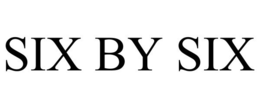 SIX BY SIX trademark