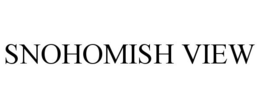 SNOHOMISH VIEW trademark