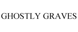 GHOSTLY GRAVES trademark