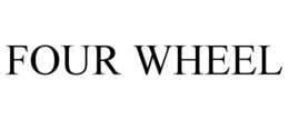 FOUR WHEEL trademark