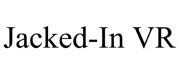 JACKED-IN VR trademark