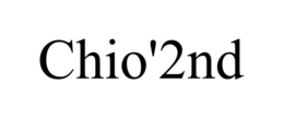 CHIO'2ND trademark